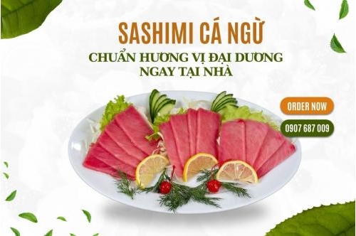 Sashimi Cá Ngừ - Chuẩn Hương Vị Đại Dương Nay Tại Nhà Sashimi Cá Ngừ - Chuẩn Hương Vị Đại Dương Nay Tại Nhà