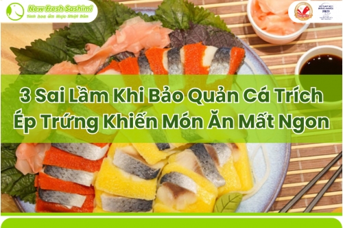3 Sai Lầm Khi Bảo Quản Cá Trích Ép Trứng Khiến Món Ăn Mất Ngon 3 Sai Lầm Khi Bảo Quản Cá Trích Ép Trứng Khiến Món Ăn Mất Ngon