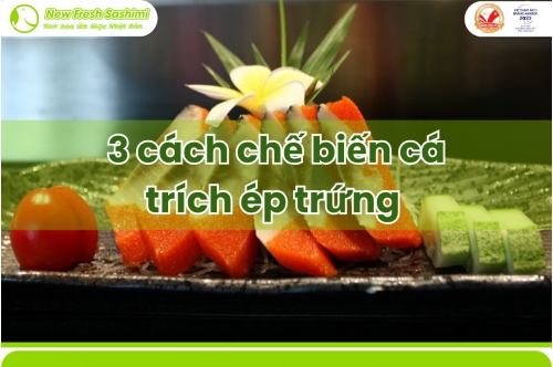 3 Cách Chế Biến Cá Trích Ép Trứng 3 Cách Chế Biến Cá Trích Ép Trứng